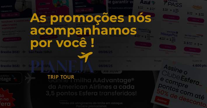 gestão de milhas - acompanhamos as promoções